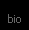 bio